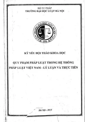 Kỷ yếu hội thảo khoa học quy phạm pháp luật trong hệ thống pháp luật việt nam lý luận và thực tiễn