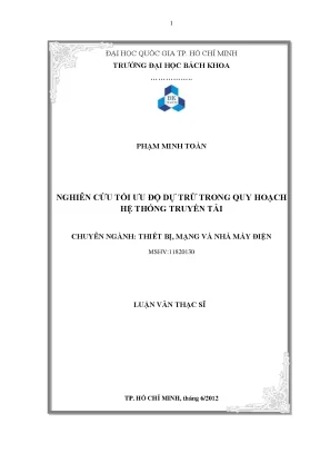 Luận văn thạc sĩ thiết bị mạng và nhà máy điện nghiên cứu tối ưu độ dự trữ trong quy hoạch hệ thống truyền tải