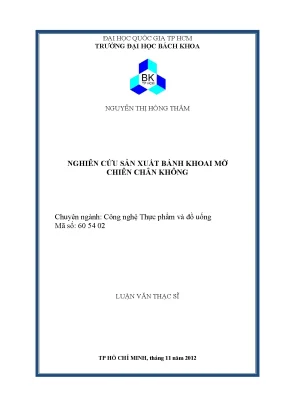 Luận văn thạc sĩ công nghệ thực phẩm nghiên cứu sản xuất bánh khoai mỡ chiên chân không