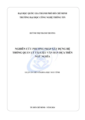 Luận án tiến sĩ khoa học máy tính nghiên cứu phương pháp xây dựng hệ thống quản lý tài liệu văn bản dựa trên ngữ nghĩa