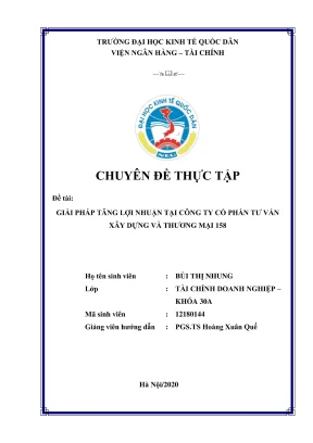 Chuyên đề thực tập một số giải pháp nâng cao lợi nhuận tại công ty cổ phần tư vấn xây dựng và thương mại 158