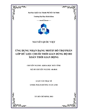 Luận văn thạc sĩ khoa học máy tính ứng dụng nhận dạng motif hỗ trợ phân lớp dữ liệu chuỗi thời gian dùng độ đo xoắn thời gian động