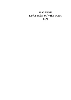 Giáo trình luật dân sự việt nam tập 1 trường đại học luật hà nội chủ biên đinh văn thanh nguyễn minh tuấn vũ thị hồng yến