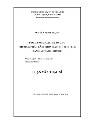 Luận văn thạc sĩ khoa học máy tính ước lượng các hệ số cho phương pháp làm trơn hàm mũ winters bằng metaheuristic