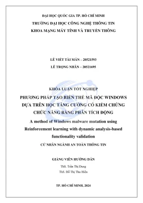 Khóa luận tốt nghiệp an toàn thông tin phương pháp tạo biến thể mã độc windows dựa trên học tăng cường có kiểm chứng chức năng bằng phân tích động
