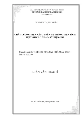 Luận văn thạc sĩ thiết bị mạng và nhà máy điện chất lượng điện năng trên hệ thống điện tích hợp với các nhà máy điện gió