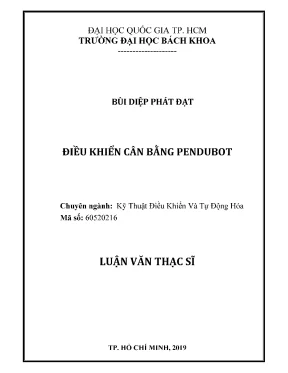 Luận văn thạc sĩ kỹ thuật điều khiển và tự động hóa điều khiển cân bằng pendubot