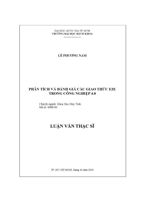 Luận văn thạc sĩ khoa học máy tính phân tích và đánh giá các giao thức e2e trong công nghiệp 4 0