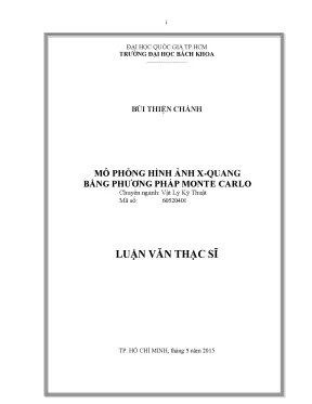 Luận văn thạc sĩ vật lý kỹ thuật mô phỏng hình ảnh xquang bằng phương pháp monte carlo