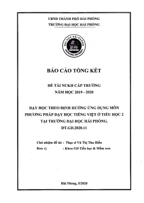 Đề tài nghiên cứu khoa học cấp trường dạy học theo hướng ứng dụng môn phương pháp dạy học tiếng việt ở tiểu học 2 tại trường đại học hải phòng