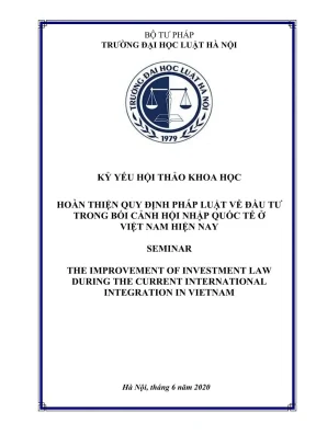 Kỷ yếu hội thảo khoa học cấp khoa hoàn thiện quy định pháp luật về đầu tư trong bối cảnh hội nhập quốc tế ở việt nam hiện nay