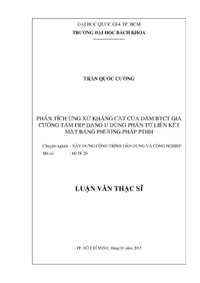 Luận văn thạc sĩ kỹ thuật xây dựng phân tích ứng xử kháng cắt của dầm btct gia cường tấp frp dạng u dùng phần tử liên kết mặt bằng phương pháp pthh