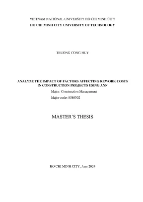 Luận văn thạc sĩ quản lý xây dựng analyze the impact of factors affecting rework costs in construction projects using ann