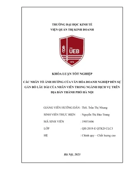 Khóa luận tốt nghiệp các nhân tố ảnh hưởng của văn hóa doanh nghiệp đến sự gắn bó lâu dài của nhân viên trong ngành dịch vụ trên địa bàn thành phố hà nội