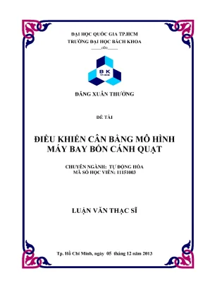 Luận văn thạc sĩ tự động hóa điều khiển cân bằng mô hình máy bay bốn cánh quạt