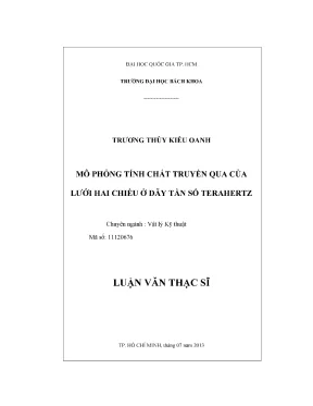 Luận văn thạc sĩ vật lý kỹ thuật mô phỏng tính chất cổ truyền qua cửa lưới hai chiều ở dãy tần số terahertz