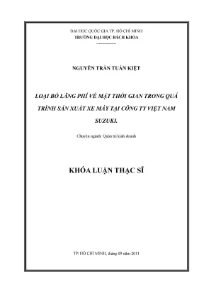 Luận văn thạc sĩ quản trị kinh doanh loại bỏ lãng phí về mặt thời gian trong quá trình sản xuất xe máy tại công ty việt nam suzuki