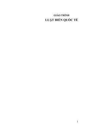 Giáo trình luật biển quốc tế trường đại học luật hà nội chủ biên nguyễn thị kim ngân nguyễn toàn thắng chu mạnh hùng phần 1