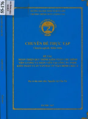 Chuyên đề thực tập hoàn thiện quy trình kiểm toán chu trình tiền lương và nhân viên tại công ty tnhh kiểm toán và tư vấn đầu tư tài chính châu á