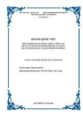 Luận văn thạc sĩ quản lý kinh tế một số biện pháp hoàn thiện công tác quản lý ngân sách phường quán toan quận hồng bàng thành phố hải phòng
