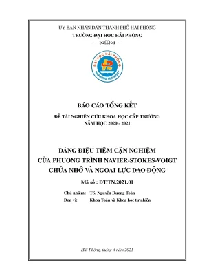Đề tài nghiên cứu khoa học cấp trường dáng điệu tiệm cận của phương trình navier stokes voigt chứa nhớ và ngoại lực doa động