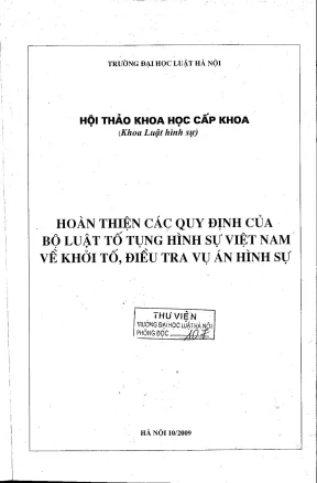 Kỷ yếu hội thảo khoa học hoàn thiện các quy định của bộ luật tố tụng hình sự việt nam về khởi tố điều tra vụ án hình sự