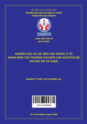 Luận văn thạc sĩ kỹ thuật cơ khí động lực nghiên cứu và cải tiến cản trước ô tô nhằm giảm tổn thương chi dưới cho người đi bộ khi xảy ra va chạm