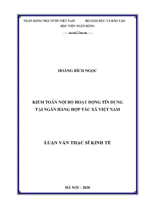 Luận văn thạc sĩ kế toán kiểm toán nội bộ hoạt động tín dụng tại ngân hàng hợp tác xã việt nam