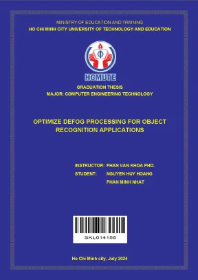 Đồ án tốt nghiệp công nghệ kỹ thuật máy tính optimize defog processing for object recognition applications
