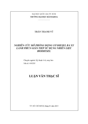 Luận văn thạc sĩ kỹ thuật ô tô máy kéo nghiên cứu mô phỏng động cơ diesel ba xy lanh phun gián tiếp sử dụng nhiên liệu biodiesel