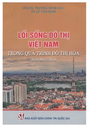 Sách chuyên khảo lối sống đô thị việt nam trong quá trình đô thị hóa