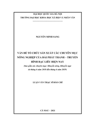 Luận văn thạc sĩ báo chí vấn đề tổ chức sản xuất các chuyên mục nông nghiệp của đài phát thanh truyền hình bạc liêu hiện nay bao gồm các chuyên mục khuyến nông khuyến ngư từ tháng 6 năm 2018 đến tháng 6 năm 2019
