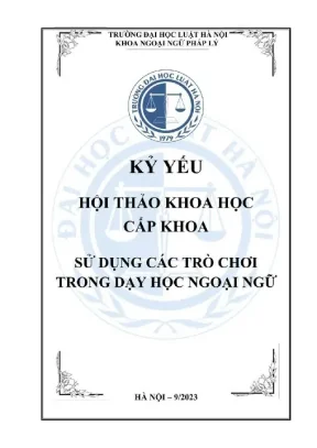 Kỷ yếu hội thảo khoa học cấp khoa sử dụng các trò chơi trong dạy học ngoại ngữ
