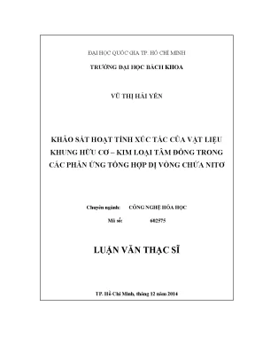 Luận văn thạc sĩ công nghệ hóa học khảo sát hoạt tính xúc tác của vật liệu khung hữu cơkim loại tâm đồng trong các phản ứng tổng hợp dị vòng chứa nitơ