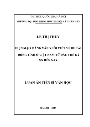 Luận án tiến sĩ văn học diện mạo mảng văn xuôi viết về đề tài đồng tính ở việt nam từ đầu thế kỷ xx đến nay