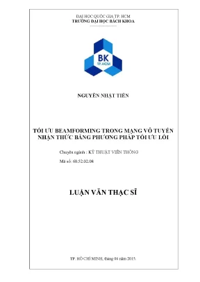 Luận văn thạc sĩ kỹ thuật viễn thông tối ưu beamforming trong mạng vô tuyến nhận thức bằng phương pháp tối ưu lồi