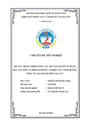 Chuyên đề tốt nghiệp hoàn thiện công tác đấu giá quyền sử dụng đất tại công ty hợp danh dvl nghiên cứu tình huống thực tế tại thành phố lào cai