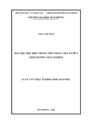 Luận văn thạc sĩ giáo dục học dạy học đọc hiểu trong môn tiếng việt 4 theo hướng trải nghiệm