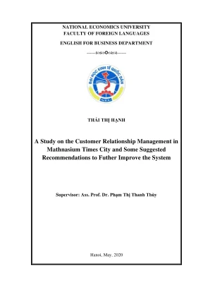 Chuyên đề thực tập a study on the customer relationship management in mathnasium times city and some suggested recommendations to futher improve the system