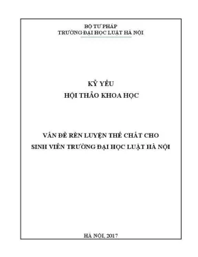 Kỷ yếu hội thảo khoa học vấn đề rèn luyện thể chất cho sinh viên trường đại học luật hà nội
