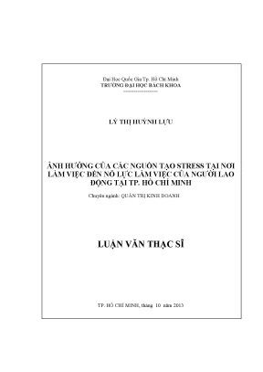Luận văn thạc sĩ quản trị kinh doanh ảnh hưởng của các nguồn tạo stress tại nơi làm việc đến nỗ lực làm việc của người lao động tại tp hồ chí minh