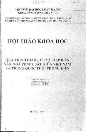 Kỷ yếu hội thảo khoa học cấp khoa quá trình giao lưu và tiếp biến văn hoá pháp luật giữa việt nam và trung quốc thời phong kiến