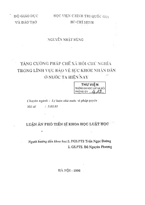 Luận án phó tiến sĩ khoa học luật học tăng cường pháp chế xã hội chủ nghĩa trong lĩnh vực bảo vệ sức khoẻ nhân dân ở nước ta hiện nay