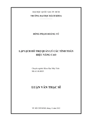Luận văn thạc sĩ khoa học máy tính lập lịch hỗ trợ quản lý các tính toán hiệu năng cao