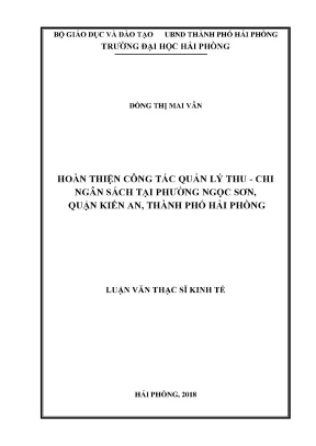 Luận văn thạc sĩ quản lý kinh tế hoàn thiện công tác quản lý thu chi ngân sách tại phường ngọc sơn quận kiến an thành phố hải phòng