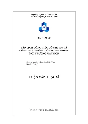 Luận văn thạc sĩ khoa học máy tính lập lịch công việc có chu kỳ và công việc không có chu kỳ trong môi trường máy đơn