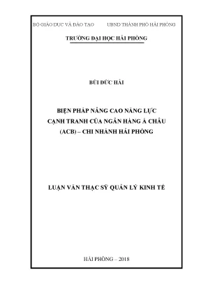 Luận văn thạc sĩ quản lý kinh tế biện pháp nâng cao năng lực cạnh tranh của ngân hàng á châu acb chi nhánh hải phòng
