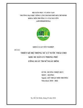 Khóa luận tốt nghiệp kỹ thuật môi trường thiết kế hệ thống xử lý nước thải cho khu du dân cư phong phú công suất 750 m3