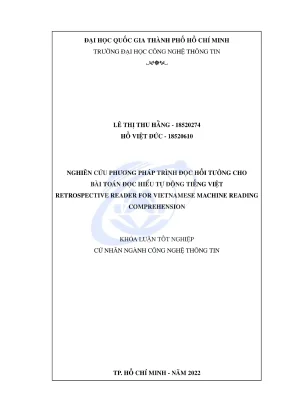 Khóa luận tốt nghiệp công nghệ thông tin nghiên cứu phương pháp trình đọc hồi tưởng cho bài toán đọc hiểu tự động tiếng việt
