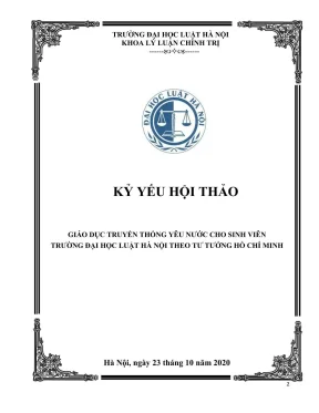 Kỷ yếu hội thảo khoa học cấp khoa giáo dục truyền thống yêu nước cho sinh viên trường đại học luật hà nội theo tư tưởng hồ chí minh